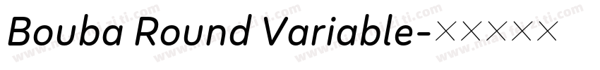 Bouba Round Variable字体转换